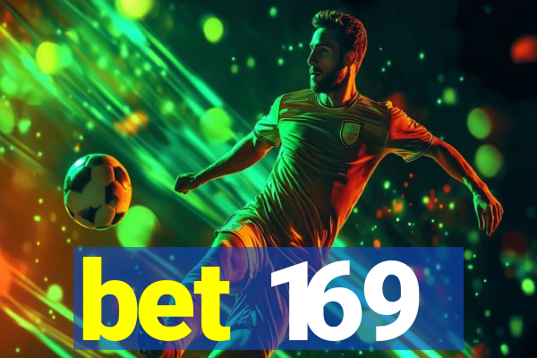 bet 169