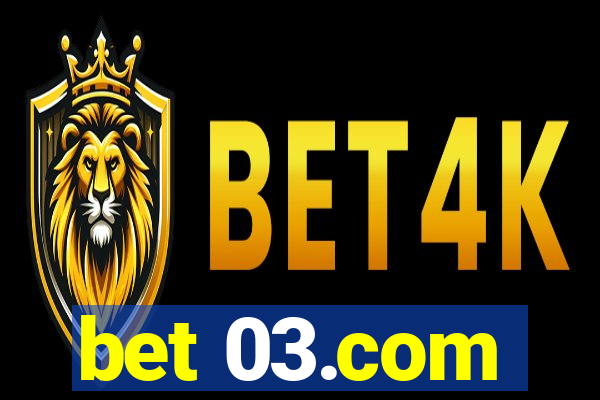 bet 03.com