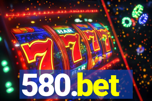 580.bet