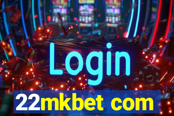 22mkbet com