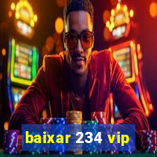 baixar 234 vip