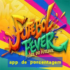 app de porcentagem de jogos slots