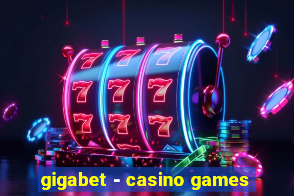 gigabet - casino games
