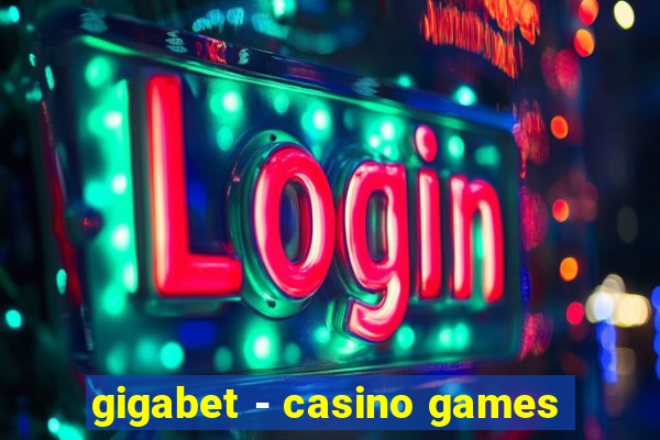 gigabet - casino games
