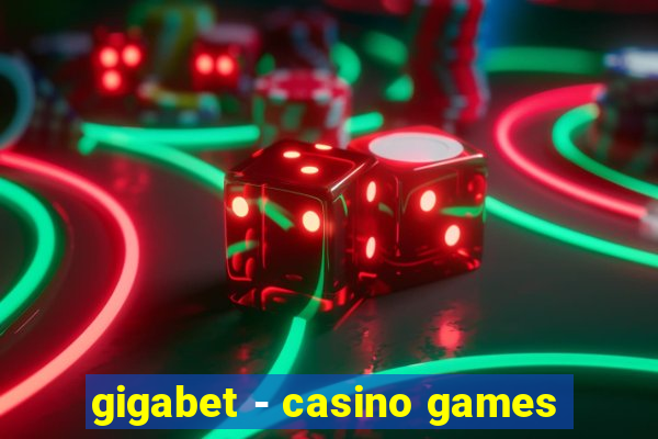 gigabet - casino games