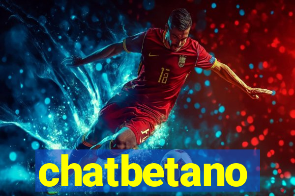 chatbetano