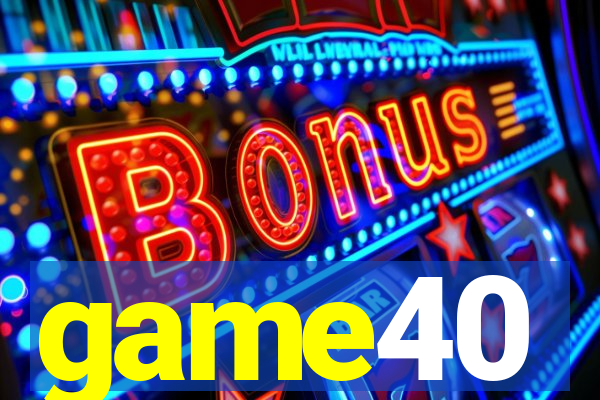 game40