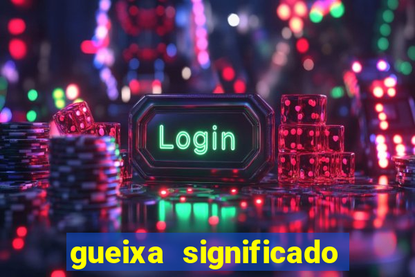 gueixa significado no crime
