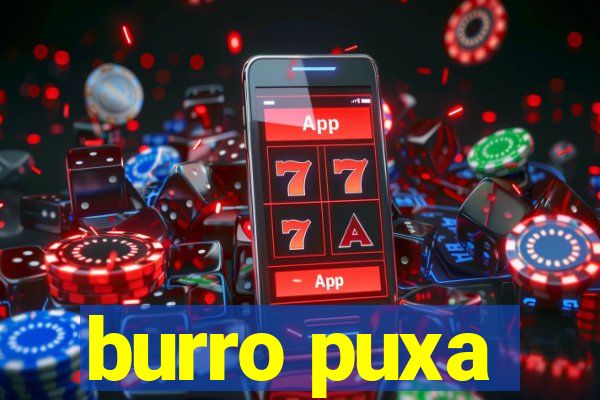 burro puxa