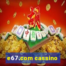 e67.com cassino