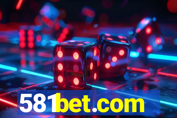 581bet.com