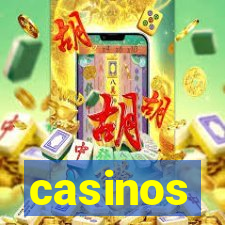 casinos