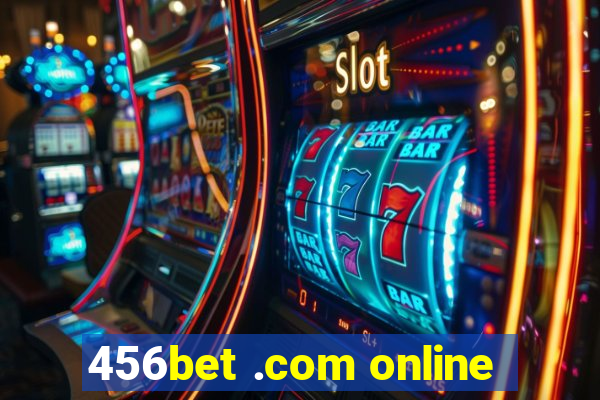 456bet .com online
