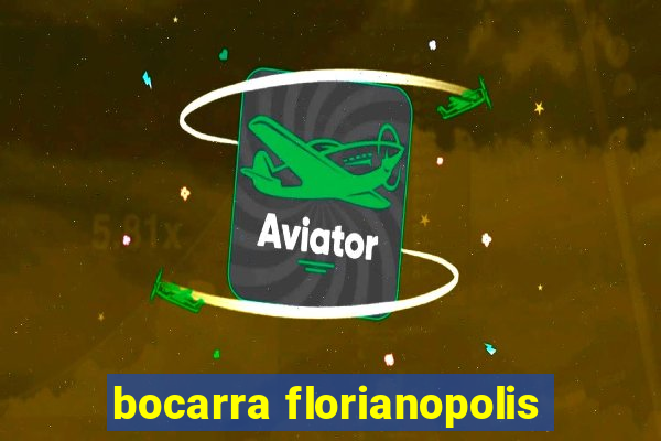 bocarra florianopolis