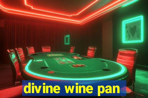 divine wine pan