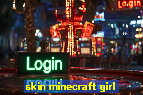 skin minecraft girl