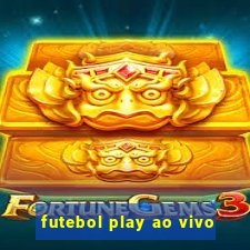 futebol play ao vivo