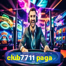 club7711 paga