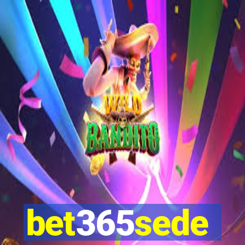 bet365sede