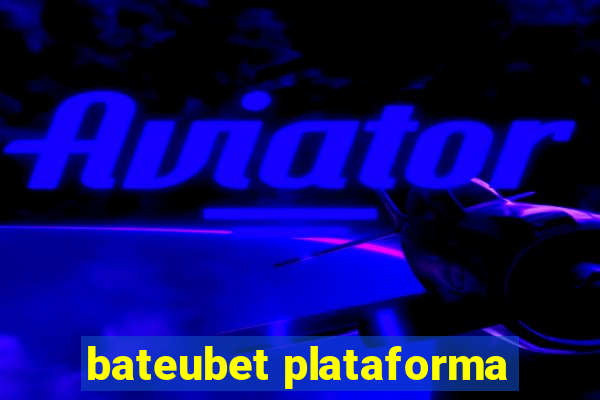 bateubet plataforma