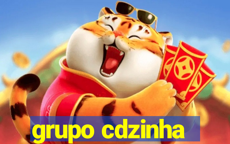 grupo cdzinha