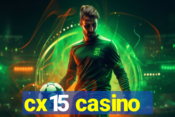 cx15 casino