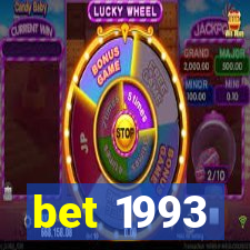 bet 1993