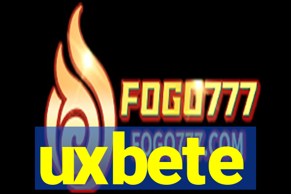 uxbete