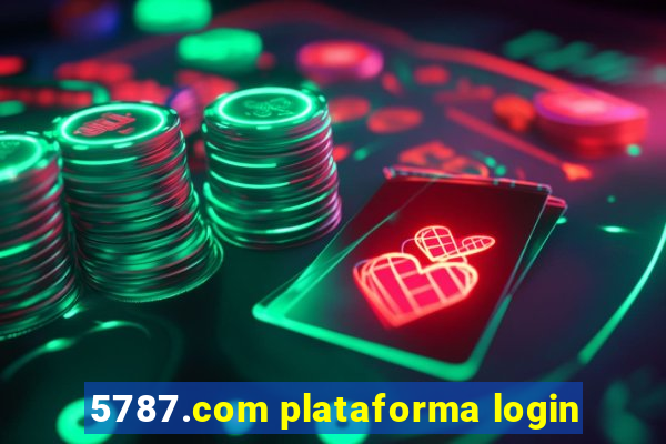5787.com plataforma login