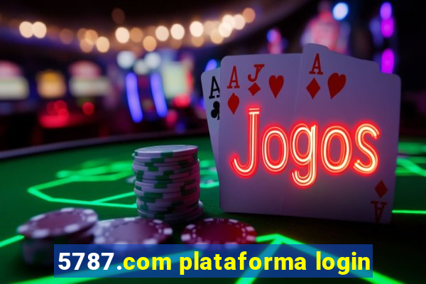 5787.com plataforma login