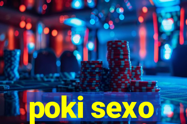 poki sexo