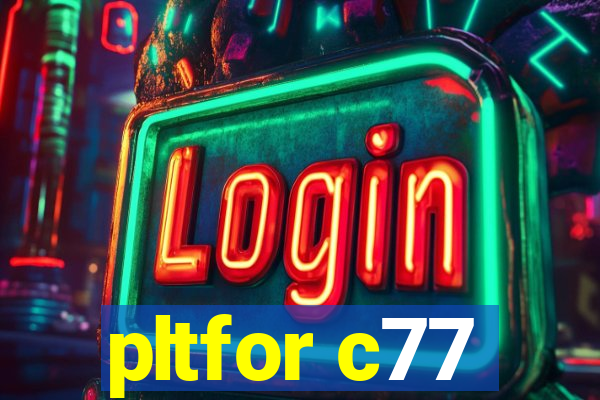 pltfor c77