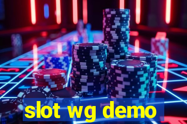 slot wg demo