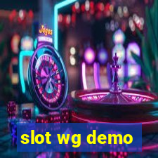 slot wg demo