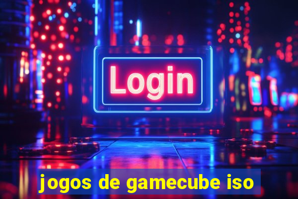 jogos de gamecube iso