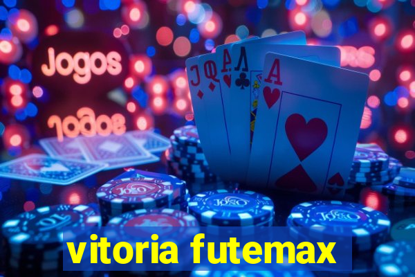 vitoria futemax