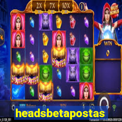 headsbetapostas