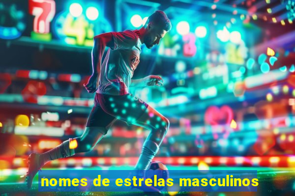 nomes de estrelas masculinos