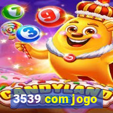 3539 com jogo