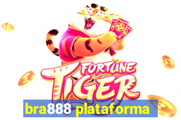 bra888 plataforma