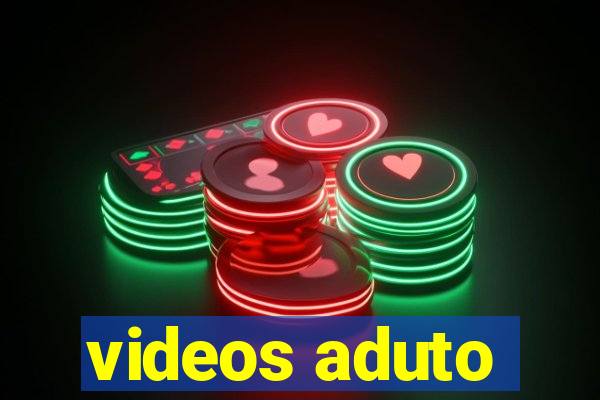 videos aduto
