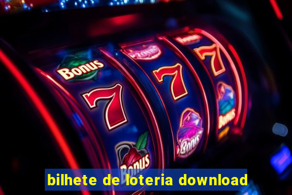 bilhete de loteria download