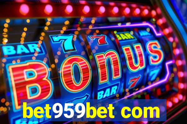 bet959bet com