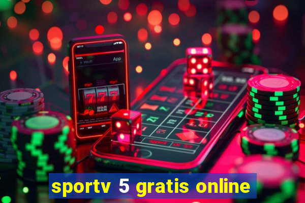 sportv 5 gratis online