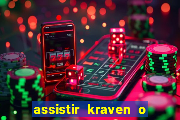 assistir kraven o caçador dublado
