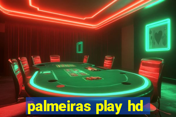palmeiras play hd
