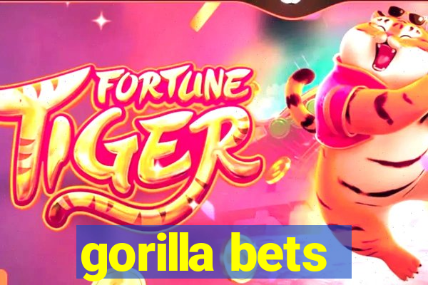 gorilla bets