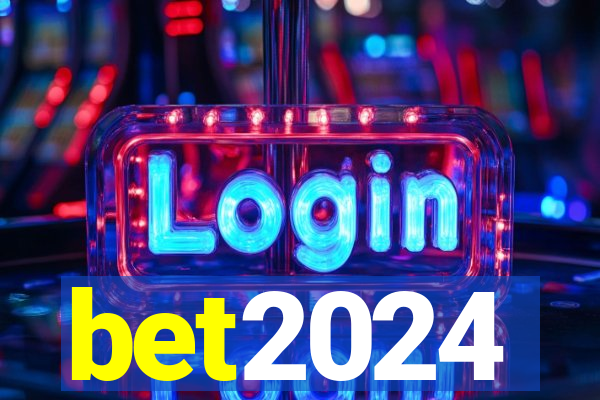 bet2024