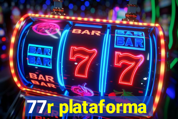 77r plataforma