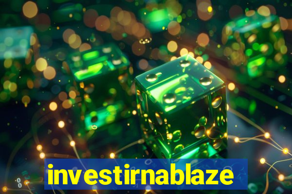 investirnablaze